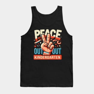 Peace Out Kindergarten // Last Day Of School Tank Top